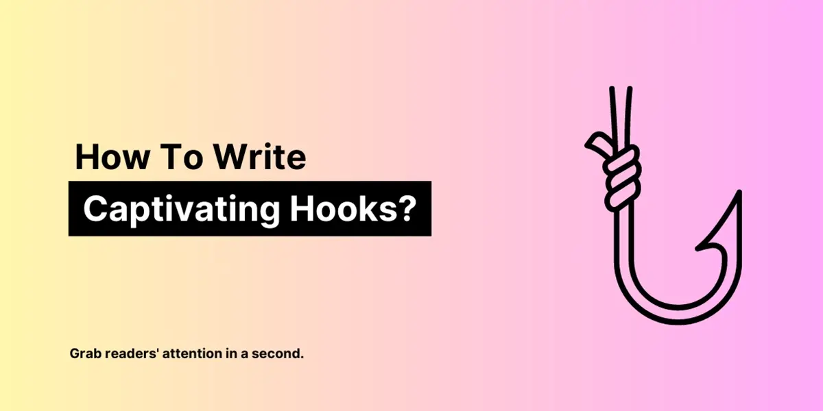 photo of The Writer's Hook: Capturing and Retaining Reader Attention